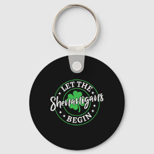 Let The Shenanigans Begin St Patricks Day Vintage Key Ring