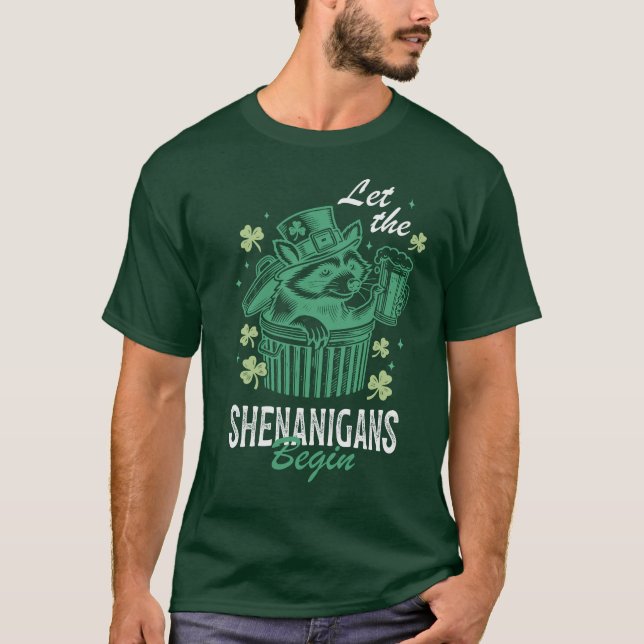 Let The Shenanigans Begin T-Shirt (Front)