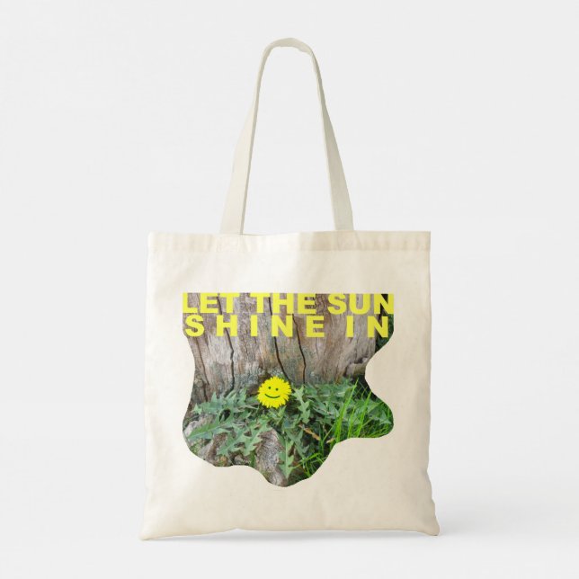 Let The Sun Shine In -  Tote Bag (Back)