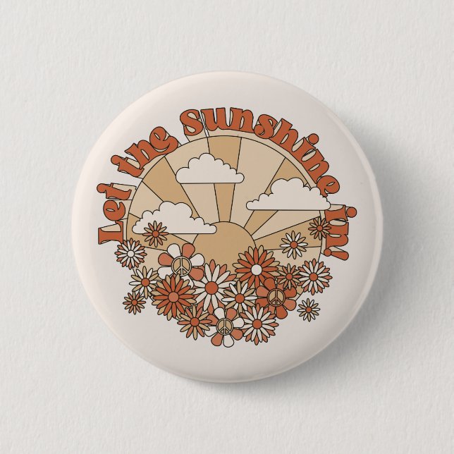 Let the Sunshine In Groovy Daisy Hippie Flowers 6 Cm Round Badge (Front)