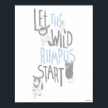 Let the Wild Rumpus Start - Blue Poster<br><div class="desc">In the forty years since Max first cried "Let the Wild Rumpus Start, " Maurice Sendak's classic picture book Where the Wild Things Are has become one of the most highly acclaimed and best-loved children's books of all time.</div>