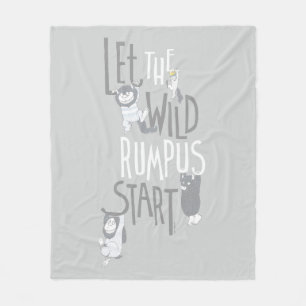 Let the Wild Rumpus Start Fleece Blanket