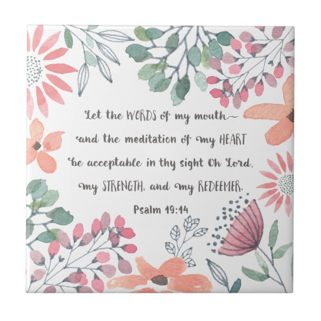 Let the words of my mouth - Ps 19:14 Tile (Front)