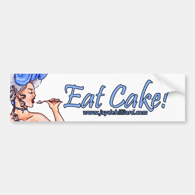 'Let Them Eat Cake' Bumpersticker Bumper Sticker (Front)