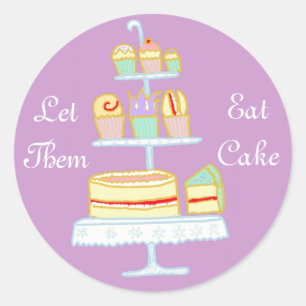Let Them Eat Cake Classic Round Sticker