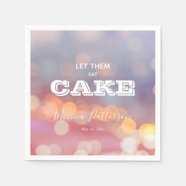 Let Them Eat Cake Colourful Napkins (Front)