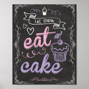 Let Them Eat Cake Poster for Cake Table