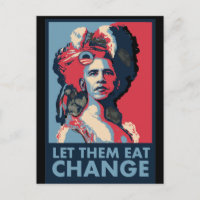 Let Them Eat Change, Cake, whatever....