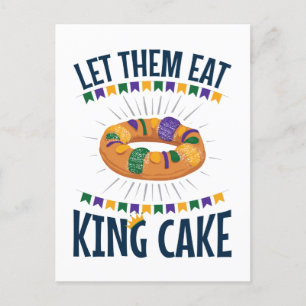 Let Them Eat King Cake Funny Mardi Gras Postcard