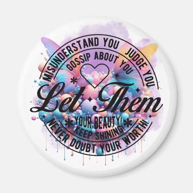 Let Them — Empowerment Bloom Magnet (Front)