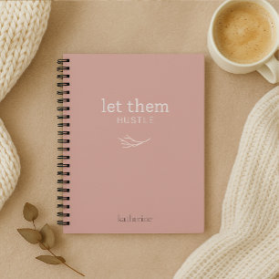 Let Them Hustle Personalized Notebook