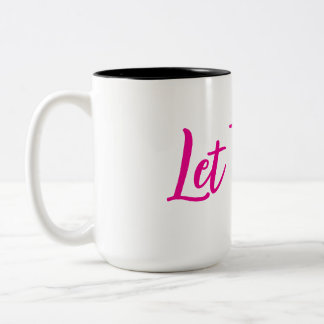 Let Them mug