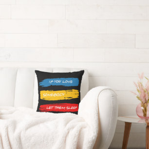 Let Them Sleep Cushion