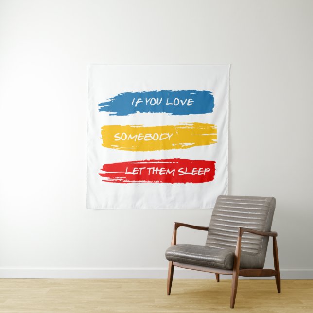 Let Them Sleep Tapestry (In Situ)