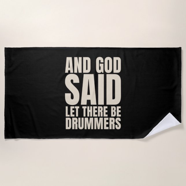 Let There Be Drummer Beach Towel (Front)