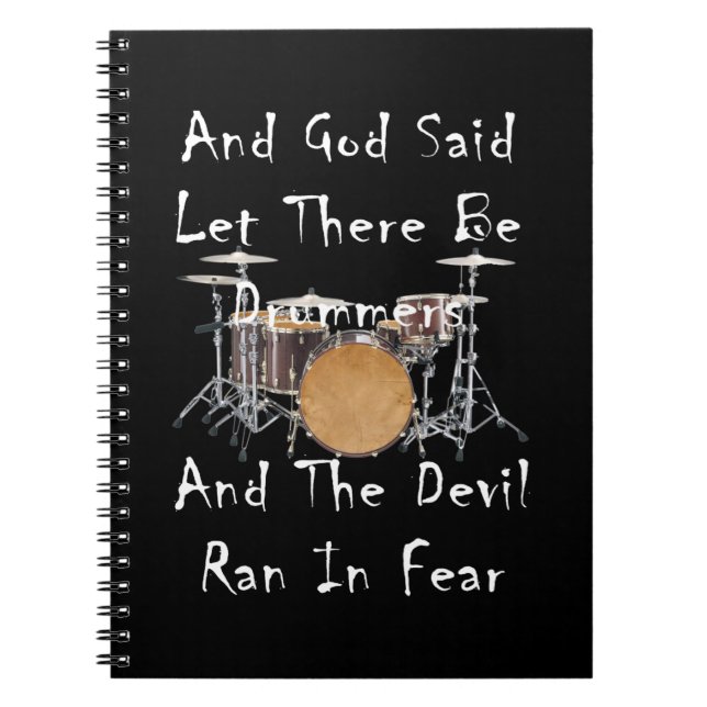 Let there Be Drummers Spiral Notebook (Front)