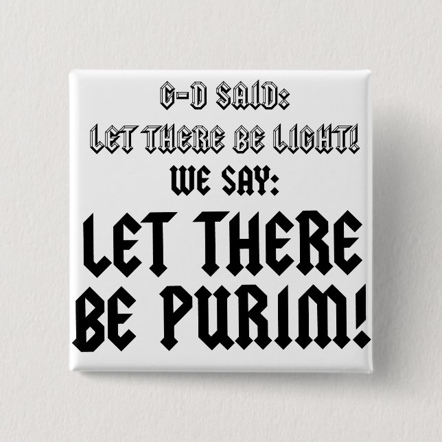 let there be purim 15 cm square badge (Front)