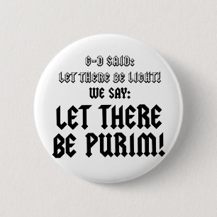 let there be purim 6 cm round badge