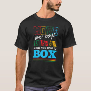 Let This Girl Show You How To Box Funny Boxing Hum T-Shirt