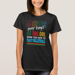 Let This Girl Show You How To Play Volleyball Funn T-Shirt