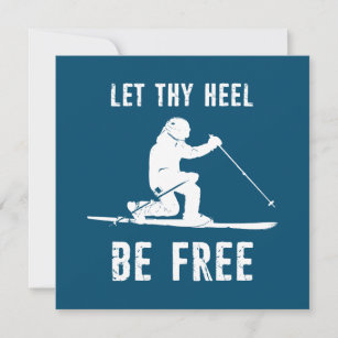 Let Thy Heel Be Free Telemark Skiing