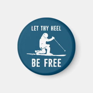 Let Thy Heel Be Free Telemark Skiing Magnet