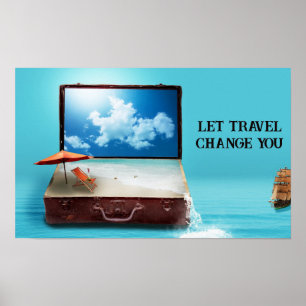 LET TRAVEL CHANGE YOU TRAVEL FANTASY DESIGN POSTER
