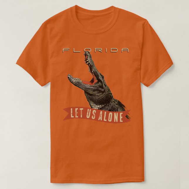 LET US ALONE T-Shirt (Design Front)