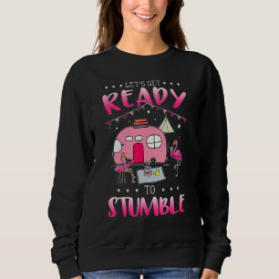 Let Us Get Readdy To Stumble St Patrick Day Sweatshirt