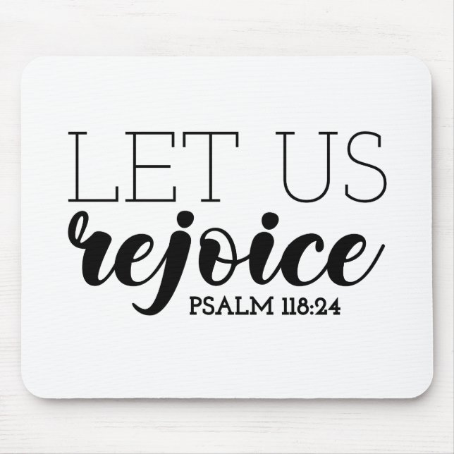 Let Us Rejoice Gospel Graphics Mere Christianity Mouse Pad (Front)