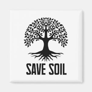 Let Us Save Soil Movement Make It Save Soil Earth Magnet