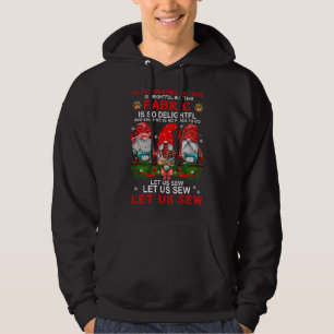 Let Us Sew Gnomes Christmas Hoodie