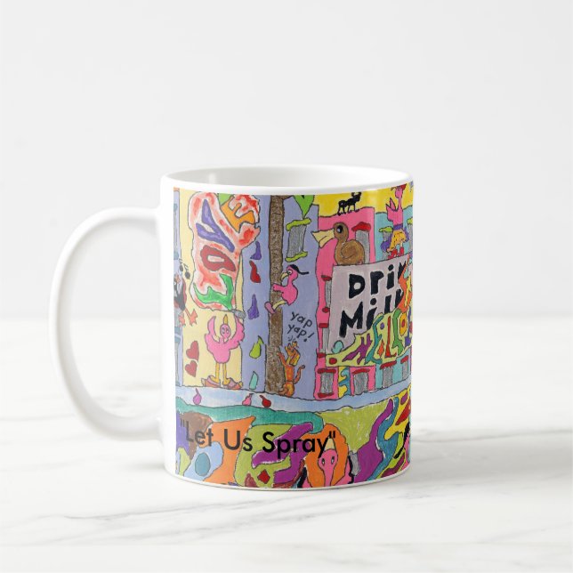 "Let Us Spray"  Large picture edition #1 Coffee Mug (Left)