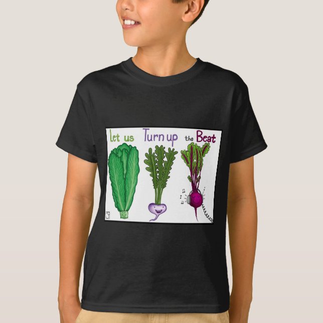 Let Us Turn Up the Beat T-Shirt (Front)