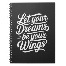 Let your Dreams be your Wings