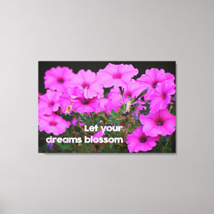 Let Your Dreams Blossom Canvas Print
