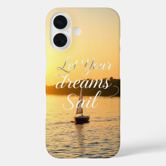 Let Your Dreams Sail Case-Mate iPhone Case (Back)