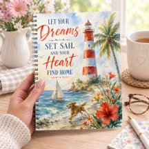 Let Your Dreams Set Sail Lighthouse Coastal