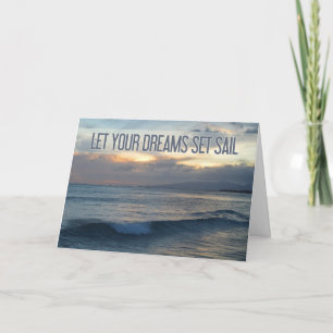 'Let Your Dreams Set Sail' Ocean Sunset Card