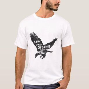 Let Your Dreams Take Flight Eagle Black T-Shirt