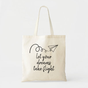 Let Your Dreams take Flight Graduation Gift Tote Bag