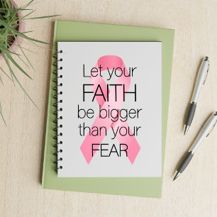 Let Your Faith Be Bigger Than Your Fear Notebook