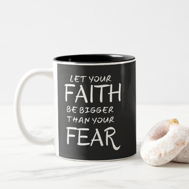 Let your faith be bigger than your fear Two-Tone coffee mug (With Donut)