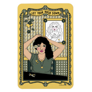 Let Your Hair Down_C_4x6 Refrigerator Magnet