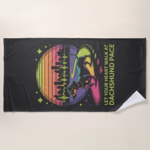 Let Your Heart Walk At Dachshund Pace Beach Towel