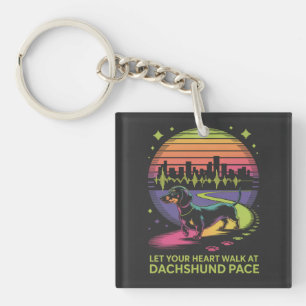 Let Your Heart Walk At Dachshund Pace Key Ring