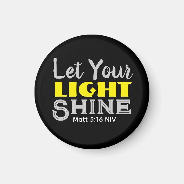 Let Your Light Shine Bible Verse Black and Yellow Magnet (Front)