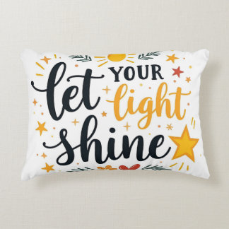 Let Your Light Shine | Hand-Lettered Motivational Decorative Cushion
