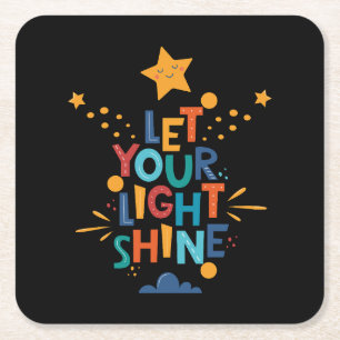 Let Your Light Shine Inspiration Square Paper Coaster