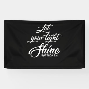 Let Your Light Shine Matthew  Christian Banner